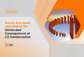 Banner - How to Anticipate and Address the Unintended Consequences of CX Transformation